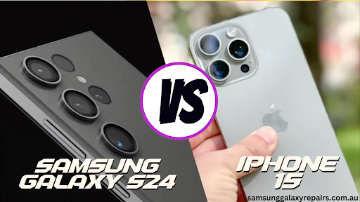 Samsung Galaxy S24 VS iPhone 15